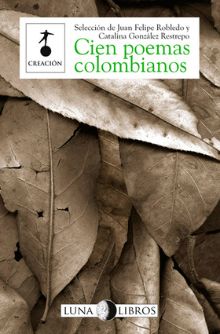 Cien Poemas Colombianos Libros Barataria